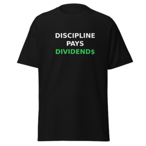 discipline pays dividen$ t shirt